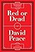 Red or Dead: A Novel