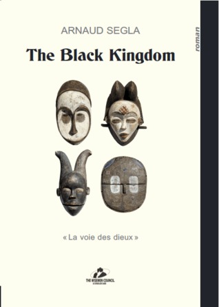 The Black Kingdom:La Voie des Dieux