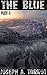 The Blue - Part 3
