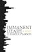 Immanent Death