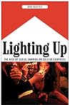 Lighting Up: The Rise of Social Smoking on College Campuses Lighting Up: The Rise of Social Smoking on College Campuses