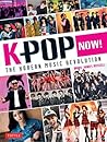 K-Pop Now!: The K...