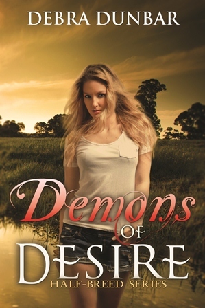 Demons of Desire (Half-Breed, #1)