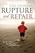 Rupture and Repair