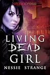 Living Dead Girl by Nessie Strange