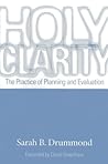 Holy Clarity: The...