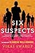 Six Suspects by Vikas Swarup