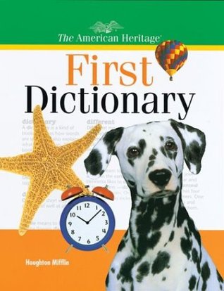 The American Heritage First Dictionary (Hardcover)