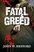 Fatal Greed (Greed, #1)