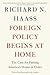 Foreign Policy Begins at Home: The Case for Putting America's House in Order