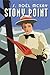 Stony Point by S. Noël Mckay Stony Point by S. Noël Mckay