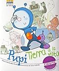 Pupi, Tierra a la vista
