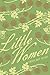 Little Women by Louisa May Alcott