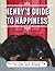 Henry's Guide to Happiness