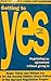 Getting to Yes: Negotiating Agreement Without Giving In