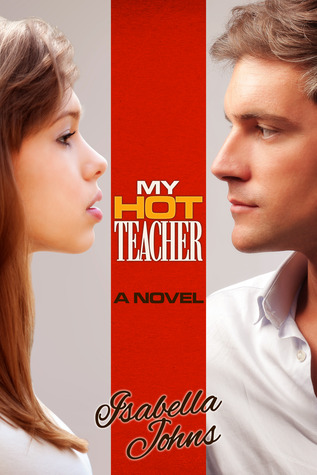 My Hot Teacher (My Hot, #5)