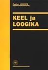 Keel ja loogika by Peeter Lorents