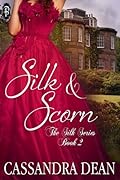 Silk & Scorn