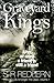 Graveyard Kings (Everyday Life Amongst The Dead, #1)
