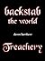 Backstab The World: Treachery