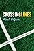 Crossing Lines