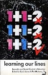 Learning Our Lines: Sexuality and Social Control in Education Learning Our Lines: Sexuality and Social Control in Education