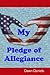 My Pledge of Allegiance