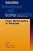 Fuzzy Mathematics in Medicine by John N. Mordeson