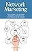 Network Marketing: How To Make A Ton Of Money And Build A Rock Solid Team Your First Year In The Business