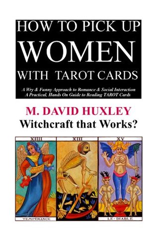 How to Pick up Women with Tarot Cards (Kindle Edition)