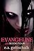 Evangeline by E.A. Gottschalk
