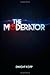 The Moderator