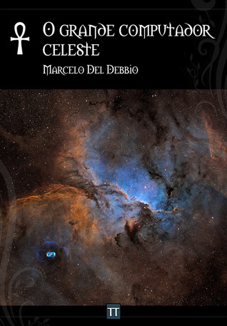 O Grande Computador Celeste (ebook)