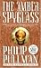 The Amber Spyglass by Philip Pullman