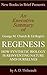 An Executive Summary of George M. Church and Ed Regis's 'Regenesis: How Synthetic Biology Will Reinvent Nature and Ourselves'
