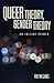 Queer Theory, Gender Theory by Riki Anne Wilchins