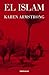 EL ISLAM by Karen Armstrong