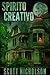 Spirito Creativo: Un thriller paranormale (Italian Edition)