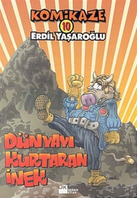 Komikaze 10: Dünyayı Kurtaran İnek (Paperback)