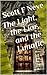 The Light, the Liar, and th...