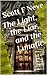 The Light, the Liar, and the Lunatic by Scott F. Neve