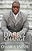 Dare 2 Change