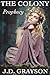 The Colony: Prophecy