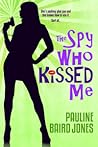The Spy Who Kisse...