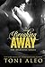 Breaking Away by Toni Aleo
