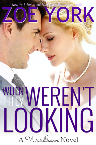When They Weren't Looking  (Wardham, #3)