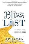 The Bliss List: The Ultimate Guide to Living the Dream at Work and Beyond!