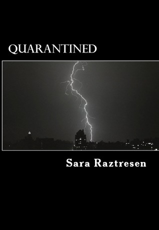 Quarantined