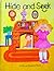 Hide and Seek: A Lift Up Surprise Book