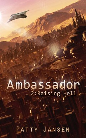 Raising Hell (Ambassador, #2)